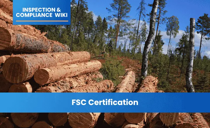 FSC Certification: Forest Stewardship Council and Timber Traceability